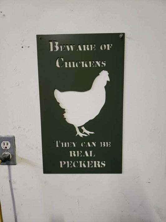 Beware of Chickens They Can Be Real Peckers Metal Sign – Hen Farmhouse Wall Art – Funny Backyard Coop Décor – 18"x11" Plasma Cut Steel